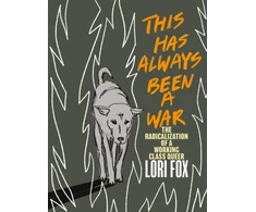 KNYGA Lori Fox This Has Always Been A War
