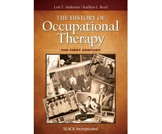 KNYGA Lori T Andersen EdD OTR/L FAOTA History of Occupational Therapy