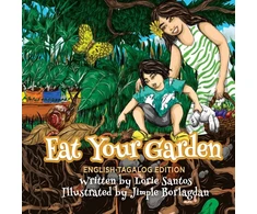 KNYGA Lorie Santos Eat Your Garden (English-Filipino Edition)