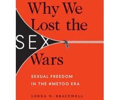 KNYGA Lorna N Bracewell Why We Lost the Sex Wars
