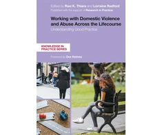 KNYGA Lorraine Radford Working with Domestic Violence and Abuse Across the Lifecourse