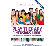 KNYGA Lorri Yasenik Play Therapy Dimensions Model