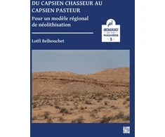 KNYGA Lotfi Belhouchet Du capsien chasseur au capsien pasteur