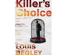 KNYGA Louis Begley Killer's Choice