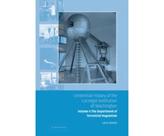 KNYGA Louis Brown Centennial History of the Carnegie Institution of Washington: Volume 2, The Department of Terrestrial Magnetism