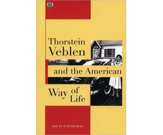 KNYGA Louis Patsouras Thorstein Veblen and the American Way of Life