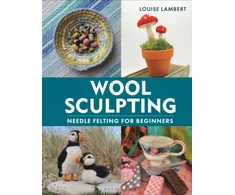 KNYGA Louise Lambert Wool Sculpting, Needle Felting for Beginners