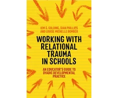 KNYGA Louise Michelle Bombr Working with Relational Trauma in Schools