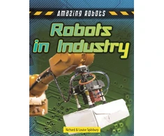 KNYGA Louise Spilsbury Robots Improving Industry