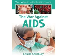 KNYGA Louise Spilsbury War Against AIDS