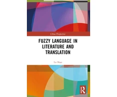 KNYGA Lu Shao Fuzzy Language in Literature and Translation