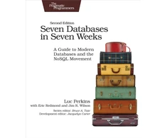 KNYGA Luc Perkins Seven Databases in Seven Weeks 2e