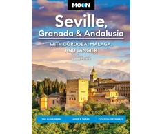 KNYGA Lucas Peters Moon Seville, Granada &amp; Andalusia: With Cordoba, Malaga &amp; Tangier (First Edition)