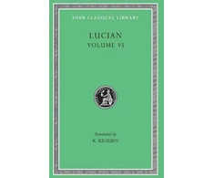 KNYGA Lucian Of Samosata How to Write History. The Dipsads. Saturnalia. Herodotus or Aetion. Zeuxis or Antiochus. A Slip of the Tongue in Greeting. Apology for the "Salaried Posts in Great Houses." Harmonides. A Conversation with Hesiod. The Scythian or The Consul. Hermotimus or