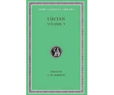 KNYGA Lucian Of Samosata Passing of Peregrinus. The Runaways. Toxaris or Friendship. The Dance. Lexiphanes. The Eunuch. Astrology. The Mistaken Critic. The Parliament of the Gods. The Tyrannicide. Disowned
