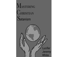 KNYGA Lucifer Jeremy White Mastering Christian Satanism
