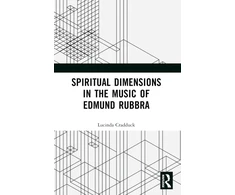 KNYGA Lucinda Cradduck Spiritual Dimensions in the Music of Edmund Rubbra