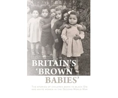 KNYGA Lucy Bland Britain's `Brown Babies'