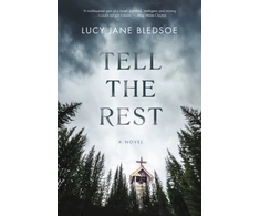 KNYGA Lucy Jane Bledsoe Tell the Rest