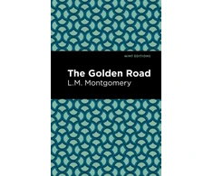 KNYGA Lucy Maud Montgomery Golden Road