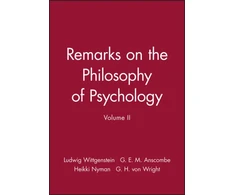 KNYGA Ludwig Wittgenstein Remarks on the Philosophy of Psychology, Volume II