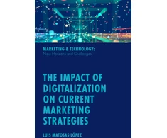 KNYGA Luis Matosas Lopez Impact of Digitalization on Current Marketing Strategies