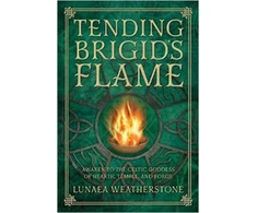 KNYGA Lunaea Weatherstone Tending Brigid's Flame