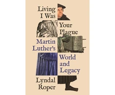 KNYGA Lyndal Roper Living I Was Your Plague