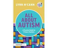 KNYGA Lynn Mccann All About Autism: A Practical Guide for Primary Teachers