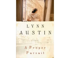 KNYGA Lynn N. Austin, Lynn Austin Proper Pursuit