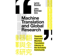 KNYGA Lynne Bowker Machine Translation and Global Research