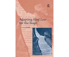 KNYGA Lynne Bradley Adapting King Lear for the Stage