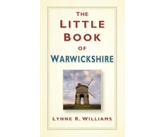 KNYGA Lynne R Williams Little Book of Warwickshire