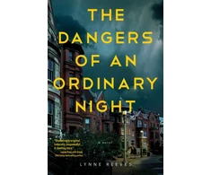 KNYGA Lynne Reeves Dangers of an Ordinary Night