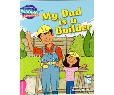 KNYGA Lynne Rickards Cambridge Reading Adventures My Dad is a Builder Rožinė B Band