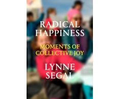 KNYGA Lynne Segal Radical Happiness