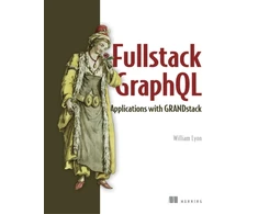 KNYGA Lyon William Fullstack GraphQL Applications with GRANDstack
