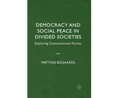 KNYGA M Bogaards Democracy and Social Peace in Divided Societies
