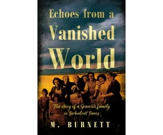KNYGA M Burnett Echoes from a Vanished World