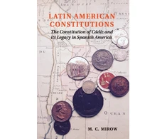 KNYGA M C Mirow Latin American Constitutions