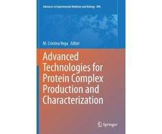 KNYGA M Cristina Vega Advanced Technologies for Protein Complex Production and Characterization