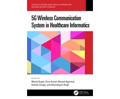 KNYGA M Gupta 5G Wireless Communication System in Healthcare Informatics
