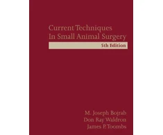 KNYGA M Joseph Bojrab Current Techniques in Small Animal Surgery