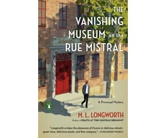 KNYGA M L Longworth Vanishing Museum on the Rue Mistral