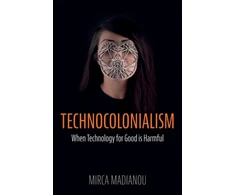 KNYGA M Madianou Technocolonialism