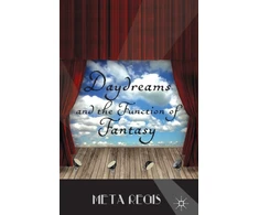 KNYGA M Regis Daydreams and the Function of Fantasy