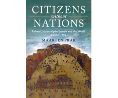 KNYGA Maarten Prak Citizens without Nations