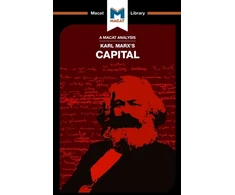 KNYGA Macat Macat Team Analysis of Karl Marx's Capital