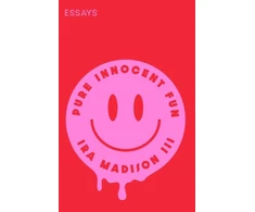 KNYGA Madison Ira Iii Pure Innocent Fun
