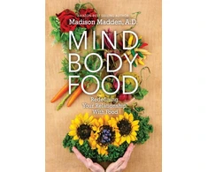 KNYGA Madison Madden Mind Body Food
